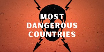 most dangerous countries in the world_