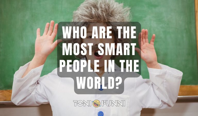 who are the most smart people in the world